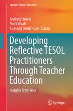 Developing Reflective TESOL Practitioners Through Teacher Education