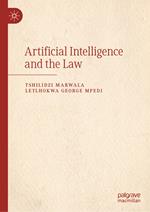 Artificial Intelligence and the Law