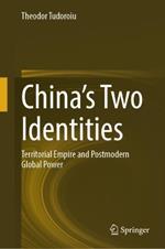China’s Two Identities: Territorial Empire and Postmodern Global Power