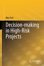Decision-making in High-Risk Projects