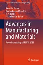 Advances in Manufacturing and Materials