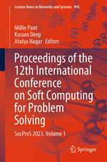 Proceedings of the 12th International Conference on Soft Computing for Problem Solving