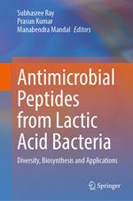 Antimicrobial Peptides from Lactic Acid Bacteria