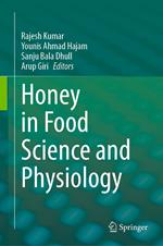 Honey in Food Science and Physiology