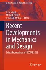 Recent Developments in Mechanics and Design