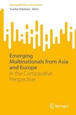 Emerging Multinationals from Asia and Europe: In the Comparative Perspective