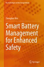 Smart Battery Management for Enhanced Safety