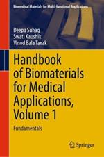 Handbook of Biomaterials for Medical Applications, Volume 1: Fundamentals