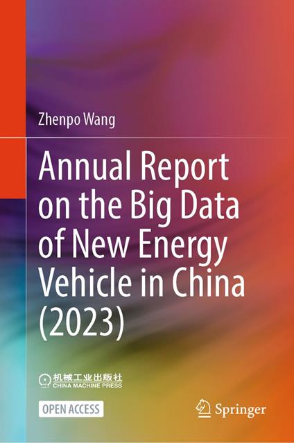 Annual Report on the Big Data of New Energy Vehicle in China (2023)