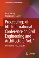 Proceedings of 6th International Conference on Civil Engineering and Architecture, Vol. 1