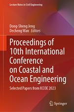 Proceedings of 10th International Conference on Coastal and Ocean Engineering