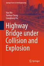 Highway Bridge under Collision and Explosion