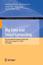 Big Data and Social Computing: 9th China National Conference, BDSC 2024, Harbin, China, August 8–10, 2024, Proceedings