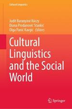 Cultural Linguistics and the Social World