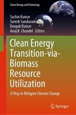 Clean Energy Transition-via-Biomass Resource Utilization: A Way to Mitigate Climate Change