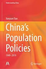 China’s Population Policies: 1949–2019