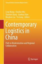 Contemporary Logistics in China: Path to Modernization and Regional Collaboration