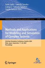 Methods and Applications for Modeling and Simulation of Complex Systems: 23rd Asia Simulation Conference, AsiaSim 2024, Kobe, Japan, September 17–20, 2024, Proceedings