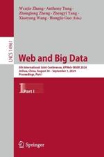 Web and Big Data: 8th International Joint Conference, APWeb-WAIM 2024, Jinhua, China, August 30 – September 1, 2024, Proceedings, Part I