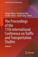 The Proceedings of the 11th International Conference on Traffic and Transportation Studies