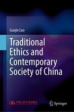Traditional Ethics and Contemporary Society of China