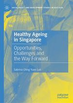 Healthy Ageing in Singapore