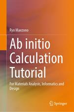 Ab initio Calculation Tutorial