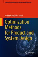 Optimization Methods for Product and System Design