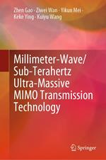 Millimeter-Wave/Sub-Terahertz Ultra-Massive MIMO Transmission Technology