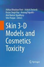 Skin 3-D Models and Cosmetics Toxicity