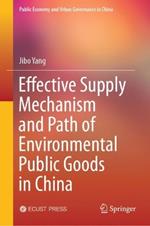 Effective Supply Mechanism and Path of Environmental Public Goods in China