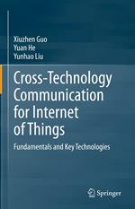 Cross-Technology Communication for Internet of Things