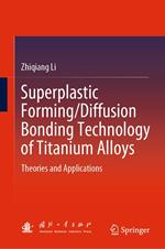 Superplastic Forming/Diffusion Bonding Technology of Titanium Alloys