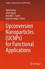 Upconversion Nanoparticles (UCNPs) for Functional Applications