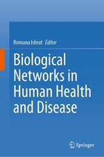 Biological Networks in Human Health and Disease