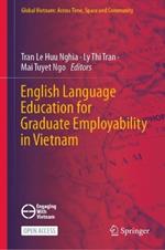 English Language Education for Graduate Employability in Vietnam