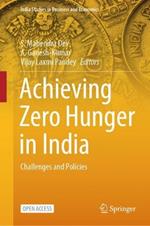 Achieving Zero Hunger in India: Challenges and Policies