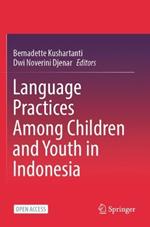 Language Practices Among Children and Youth in Indonesia