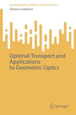 Optimal Transport and Applications to Geometric Optics