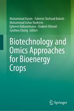 Biotechnology and Omics Approaches for Bioenergy Crops