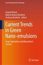 Current Trends in Green Nano-emulsions