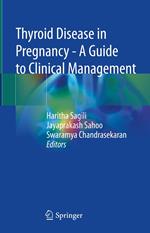 Thyroid Disease in Pregnancy - A Guide to Clinical Management