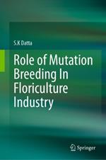 Role of Mutation Breeding In Floriculture Industry