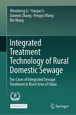 Integrated Treatment Technology of Rural Domestic Sewage: Ten Cases of Integrated Sewage Treatment in Rural Area of China