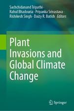 Plant Invasions and Global Climate Change