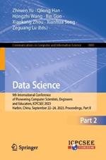 Data Science: 9th International Conference of Pioneering Computer Scientists, Engineers and Educators, ICPCSEE 2023, Harbin, China, September 22–24, 2023, Proceedings, Part II
