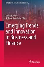 Emerging Trends and Innovation in Business and Finance