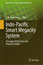 Indo-Pacific Smart Megacity System: Emerging Architecture and Megacity Studies
