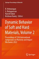 Dynamic Behavior of Soft and Hard Materials, Volume 2