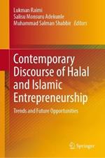 Contemporary Discourse of Halal and Islamic Entrepreneurship: Trends and Future Opportunities